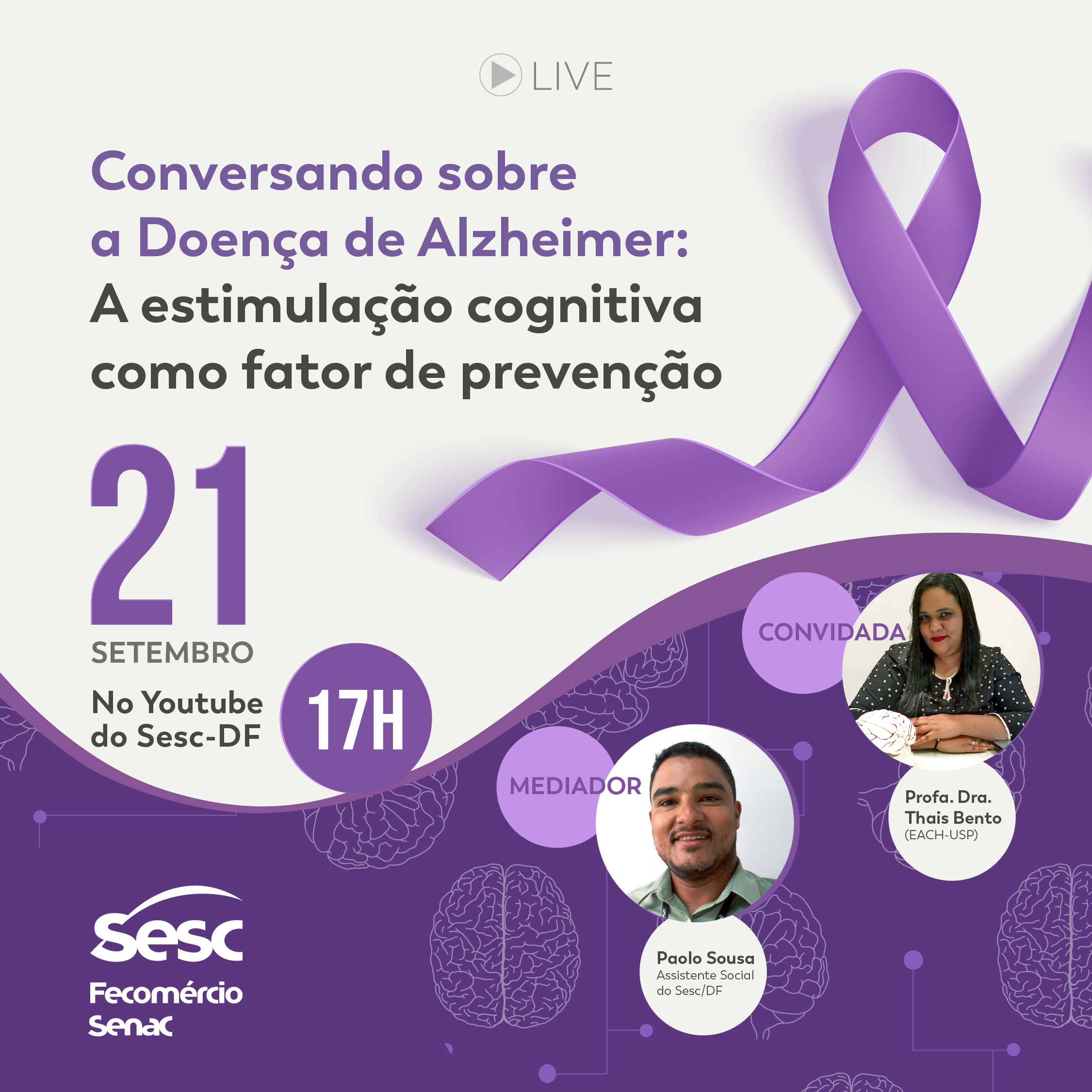 LIVE - Conversando sobre a doença de alzheimer: a estimulação cognitiva como fator de prevenção