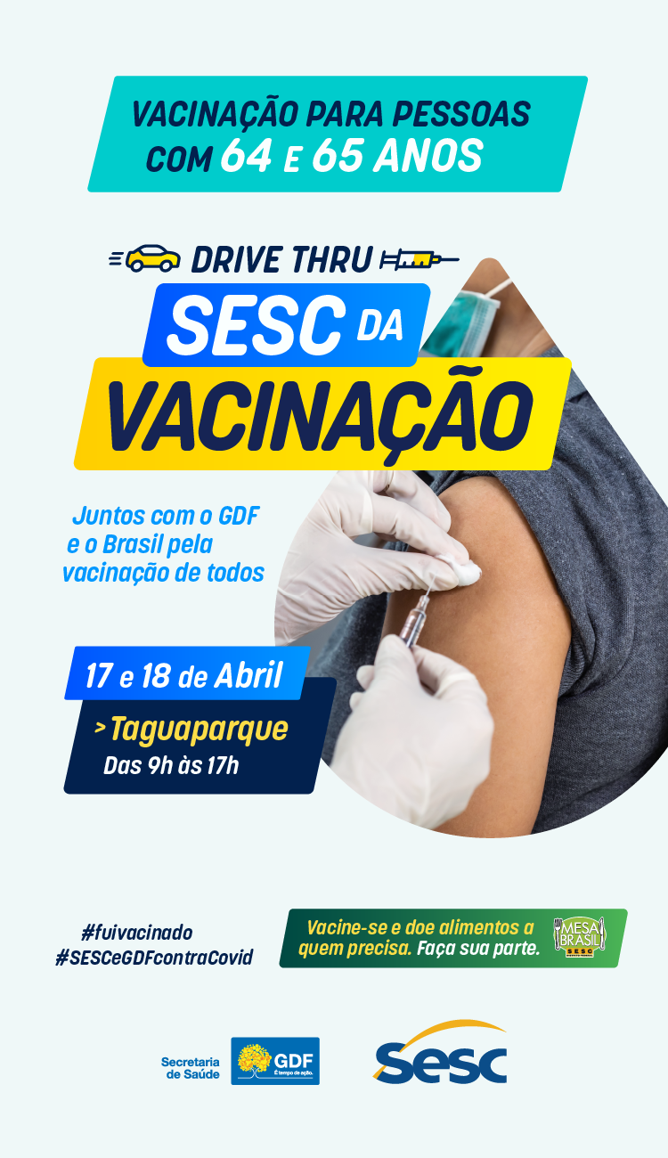 Sesc_Drive_Vacinacao_17-18Abril-stories.png